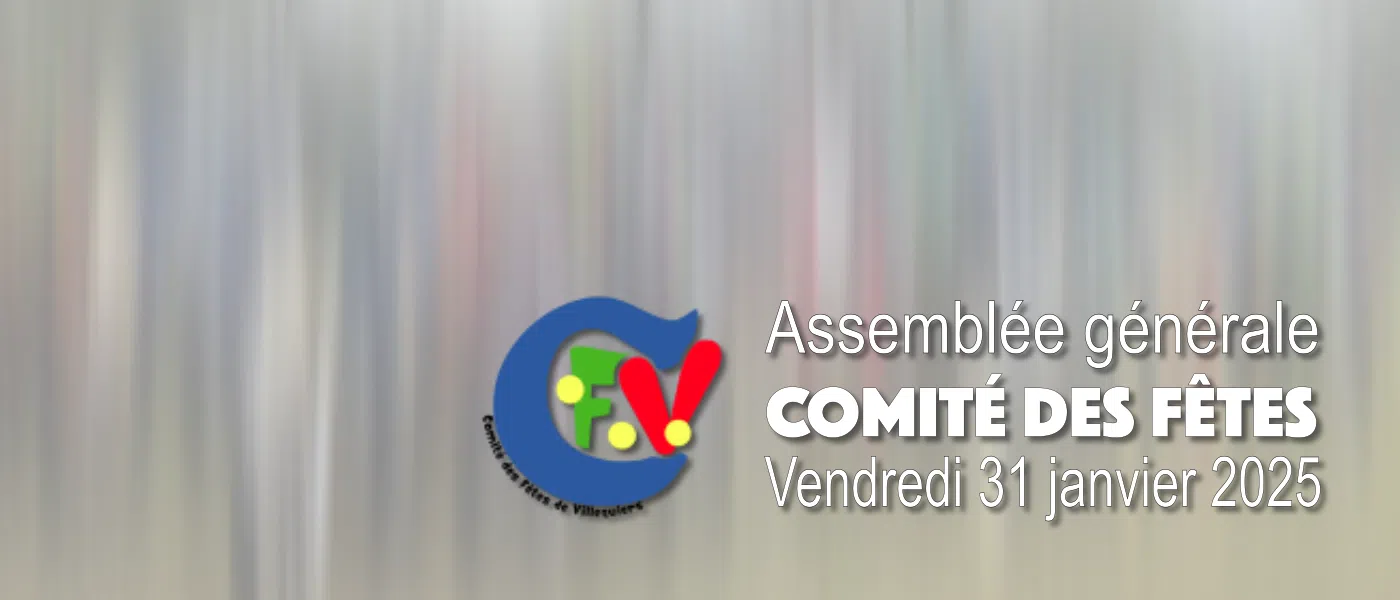 Assemblée générale du Comité des Fêtes