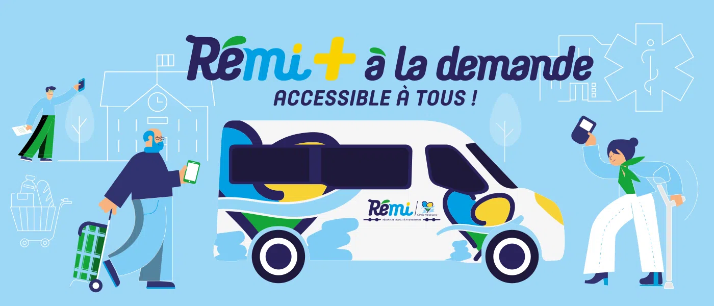 REMI+ à la demande, accessible a tous !